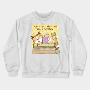 Don't Bother Me I'm Reading Cat Crewneck Sweatshirt